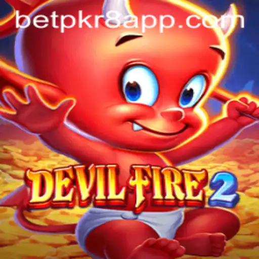 Exploring the Thrilling World of DevilFire2: A Comprehensive Guide Enhanced with BETPKR8